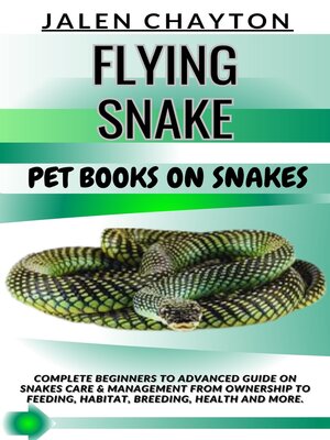 cover image of FLYING SNAKE  PET BOOKS ON SNAKES